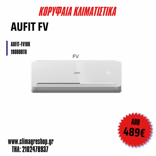 AUFIT FV18K Κλιματιστικό Inverter 18000btu με Ιονιστή WiFi και 10 χρόνια εγγύηση απο την ΑΒΕ