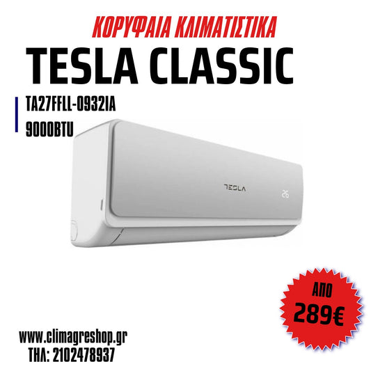 TESLA Classic TA27FFLL-0932IA Κλιματιστικό Inverter 9000BTU με 10 έτη εγγύηση και Ιονιστή